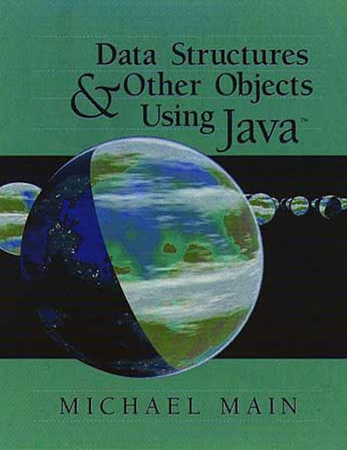 Data Structures & Other Objects Using Java by M. Main