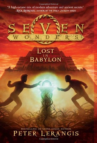 Seven Wonders Book 2: Lost in Babylon by Peter Lerangis