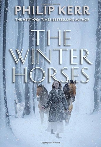 The Winter Horses by Philip Kerr