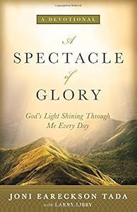 A Spectacle of Glory: God's Light Shining through Me Every Day
