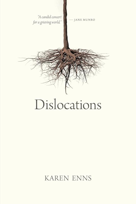 Dislocations (Oskana Poetry & Poetics, 12) by Karen Enns