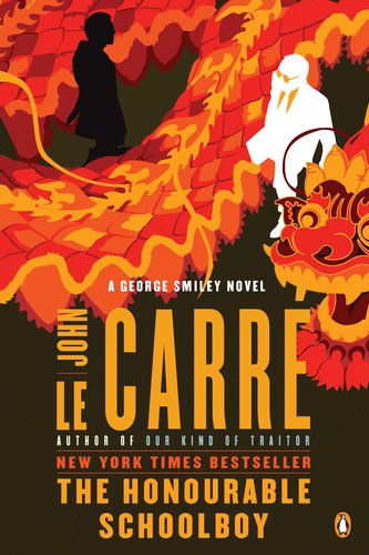 The Honourable Schoolboy: A George Smiley Novel by John le Carre