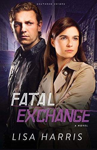 Fatal Exchange: A Novel by Lisa Harris