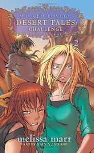 Wicked Lovely: Desert Tales, Volume 2: Challenge