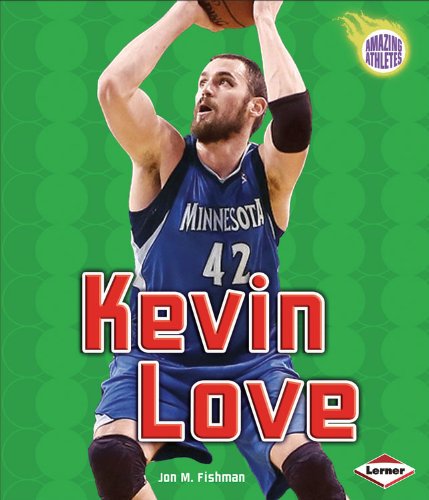 Kevin Love by Jon M. Fishman