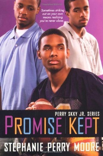 Promise Kept: Perry Skky Jr. Series #5 by Stephanie Perry Moore