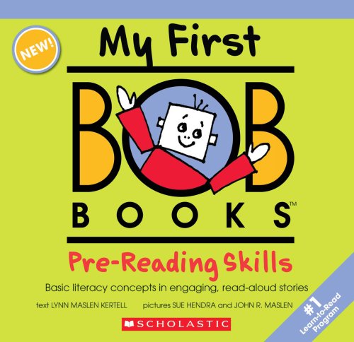 My First BOB Books: Pre-Reading Skills by Lynn Maslen Kertell