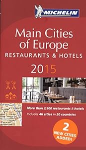 MICHELIN Guide Main Cities of Europe 2015: Restaurants &amp; Hotels