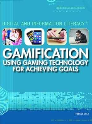 Gamification: Using Gaming Technology for Achieving Goals