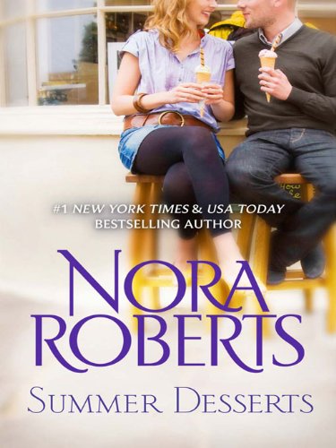 Summer Desserts by Nora Roberts