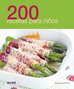 200 recetas para ninos (Spanish Edition)