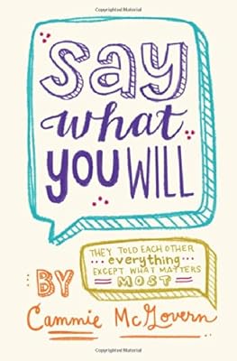 Say What You Will