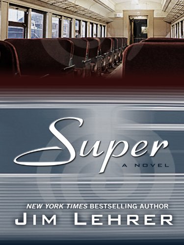 Super by Jim Lehrer