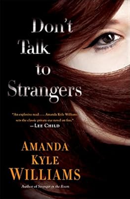 Don't Talk to Strangers: A Novel (Keye Street)