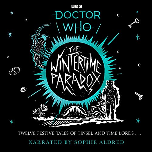 The Wintertime Paradox: Festive Stories from the World of Doctor Who by Dave Rudden