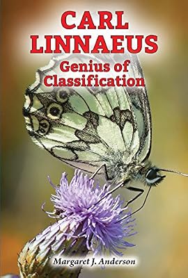 Carl Linnaeus: Genius of Classification