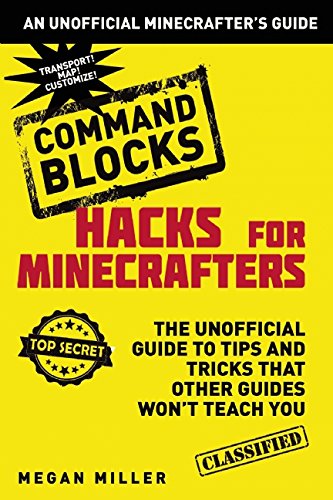Hacks for Minecrafters by Megan Miller