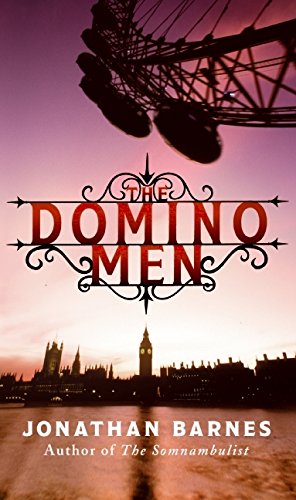 Domino Men, The by Jonathan Barnes