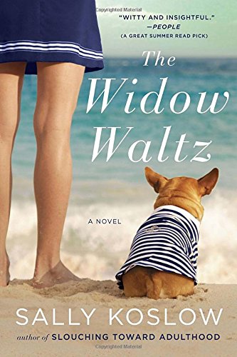 The Widow Waltz: A Novel by Sally Koslow