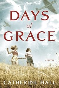 Days of Grace: A Novel