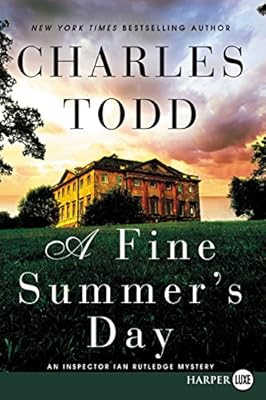 A Fine Summer's Day LP: An Inspector Ian Rutledge Mystery