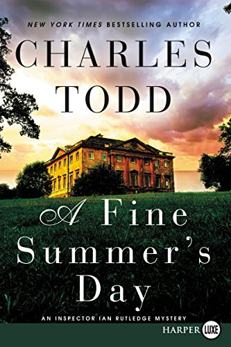 A Fine Summer's Day LP: An Inspector Ian Rutledge Mystery by Charles Todd