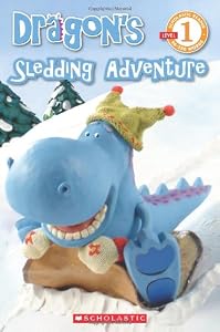 Dragon Reader #6: Dragon's Sledding Adventure by Becky Matheson