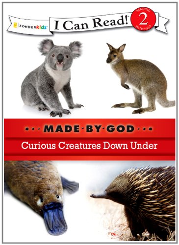 Curious Creatures Down Under (I Can Read! / Made By God) by Zondervan