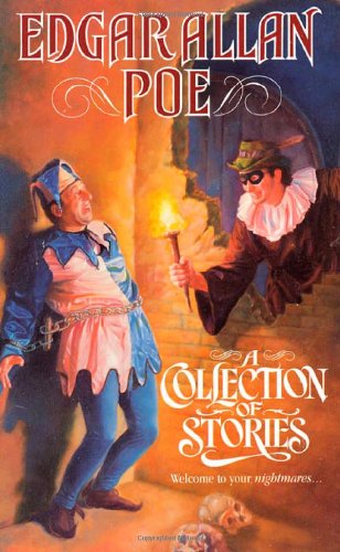 A Collection of Stories (Tor Classics) by Edgar Allan Poe