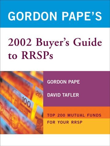 Gordon Pape's 2002 Buyer's Guide to RRSPs by Gordon Pape