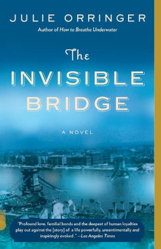 The Invisible Bridge (Vintage Contemporaries) by Alyson Richman