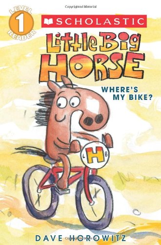 Scholastic Reader Level 1: Little Big Horse by Dave Horowitz
