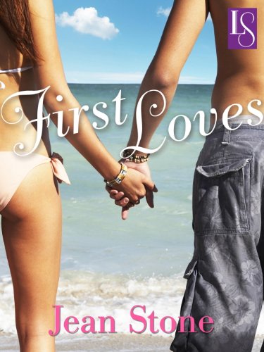 First Loves: A Loveswept Contemporary Romance by Jean Stone