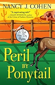 Peril By Ponytail: A Bad Hair Day Mystery