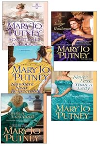 Mary Jo Putney's Lost Lords Bundle: Loving a Lost Lord, Never Less Than A Lady, Nowhere Near Respectable, No Longer a Gentleman & Sometimes A Rogue