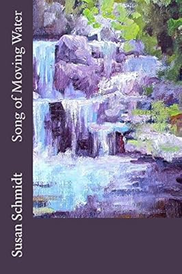 Song of Moving Water