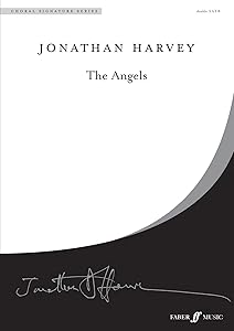The Angels: SATB, Choral Octavo (Faber Edition) by Jonathan Harvey