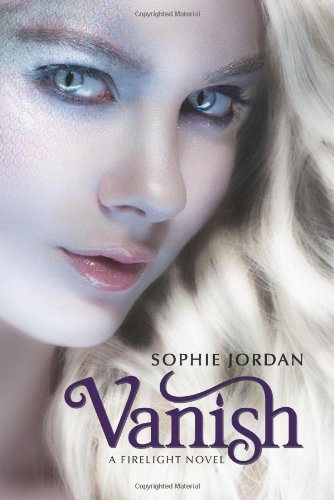 Vanish: A Firelight Novel by Sophie Jordan
