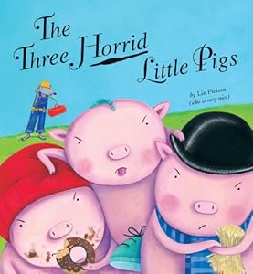 The Three Horrid Little Pigs