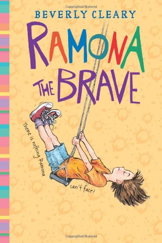 Ramona the Brave by Beverly Cleary