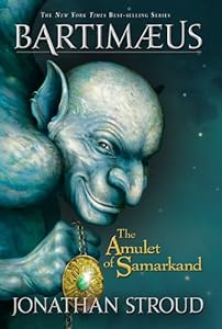 The Amulet of Samarkand (Bartimaeus Volume 1) (A Bartimaeus Novel)