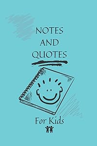 NOTES AND QUOTES - FOR KIDS: Blue by Mr Karl Lane