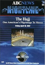 Nightline - The Hajj: One American's Pilgrimage to Mecca