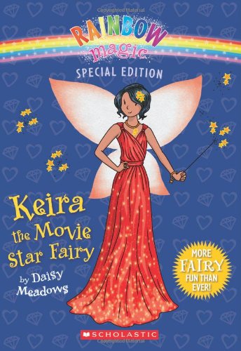 Rainbow Magic Special Edition: Keira the Movie Star Fairy by Daisy Meadows