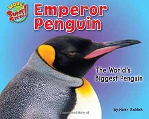 Emperor Penguin: The World's Biggest Penguin
