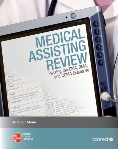 Medical Assisting Review: Passing the CMA, RMA, and CCMA Exams by Jahangir Moini