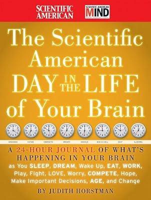 The Scientific American Day in the Life of Your Brain