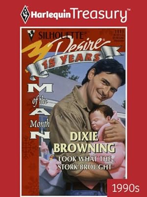 LOOK WHAT THE STORK BROUGHT (Man of the Month Book 65)