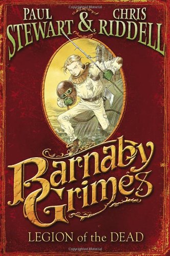 Barnaby Grimes: Legion of the Dead by Paul Stewart