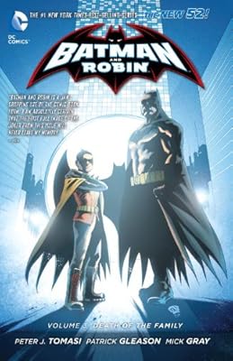 Batman and Robin Vol. 3: Death of the Family